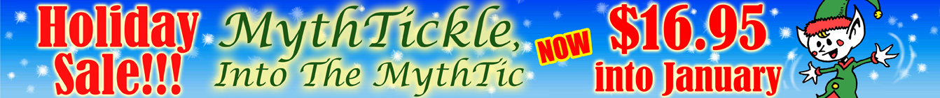 MythTickle Holiday Sale